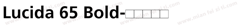 Lucida 65 Bold字体转换
